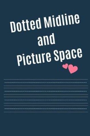 Cover of Dotted Midline and Picture Space