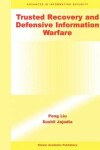Book cover for Trusted Recovery and Defensive Information Warfare