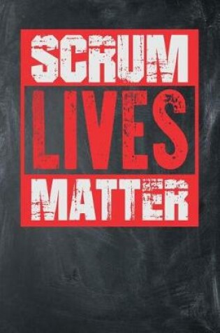 Cover of Scrum Lives Matter