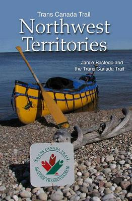 Book cover for Trans Canada Trail Northwest Territories