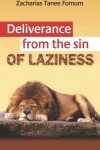 Book cover for Deliverance From The Sin of Laziness