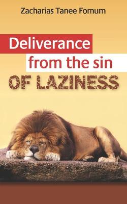 Book cover for Deliverance From The Sin of Laziness