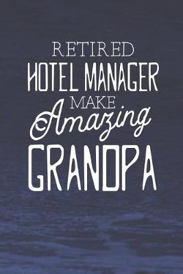 Book cover for Retired Hotel Manager Make Amazing Grandpa