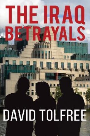 Cover of The Iraq Betrayals