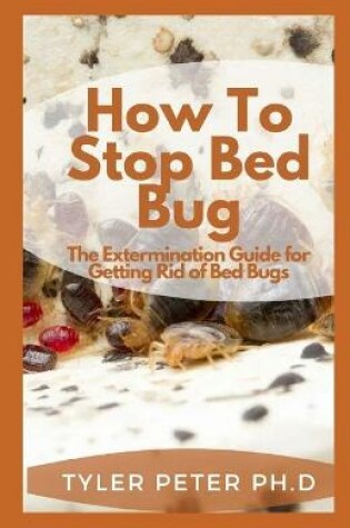 Cover of How To Stop Bed Bug