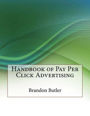 Book cover for Handbook of Pay Per Click Advertising