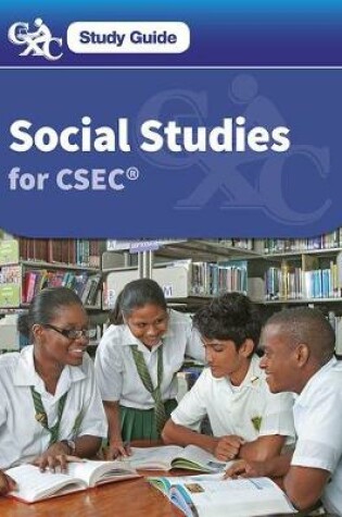 Cover of Social Studies for CSEC: A CXC Study Guide