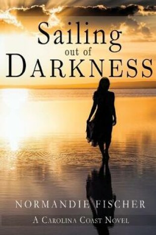 Cover of Sailing out of Darkness