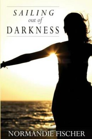 Cover of Sailing Out of Darkness