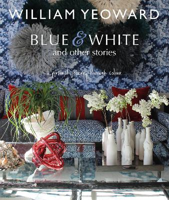 Book cover for William Yeoward: Blue and White and Other Stories