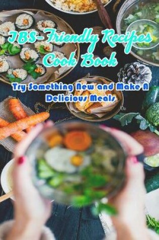 Cover of IBS-Friendly Recipes Cook Book