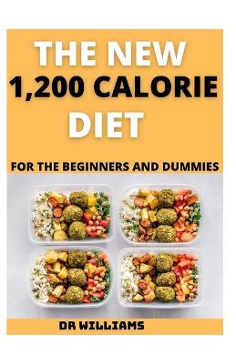 Book cover for The New 1,200 Calorie Diet