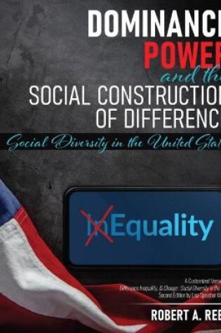 Cover of Dominance, Power, and the Social Construction of Difference