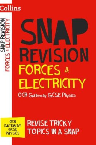 Cover of OCR Gateway GCSE 9-1 Physics Forces and Electricity Revision Guide