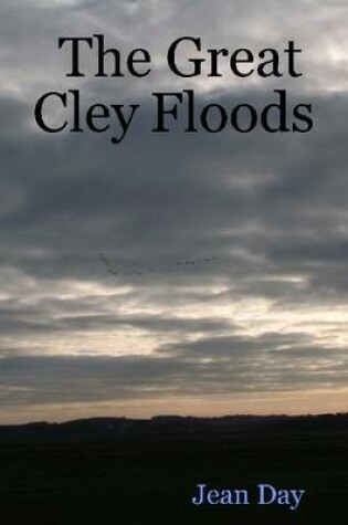 Cover of The Great Cley Floods