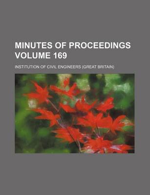 Book cover for Minutes of Proceedings Volume 169