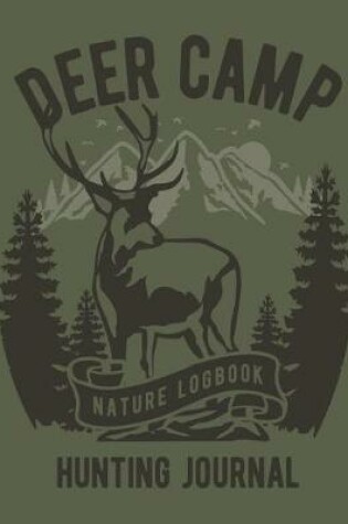 Cover of Deer Camp Hunting Journal