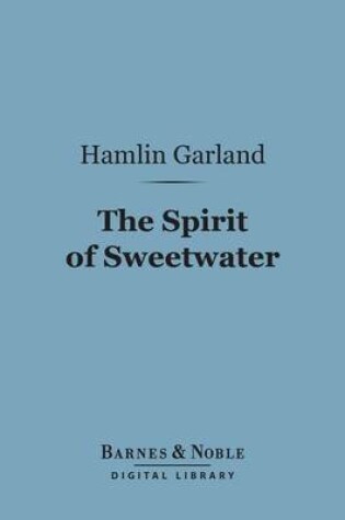 Cover of The Spirit of Sweetwater (Barnes & Noble Digital Library)