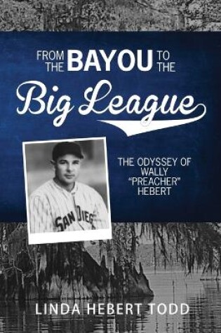 Cover of From the Bayou to the Big League