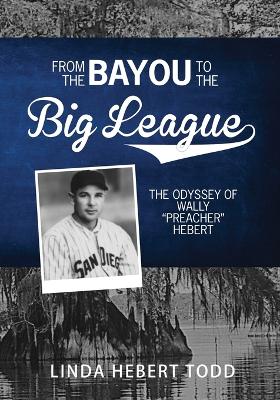 Book cover for From the Bayou to the Big League