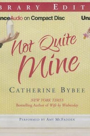 Cover of Not Quite Mine