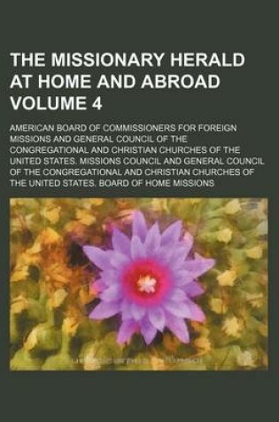 Cover of The Missionary Herald at Home and Abroad Volume 4