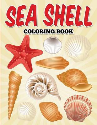 Book cover for Sea Shell Coloring Book