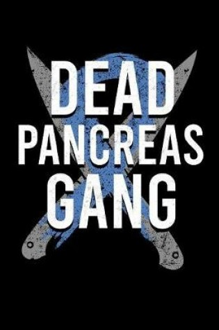 Cover of Dead Pancreas Gang
