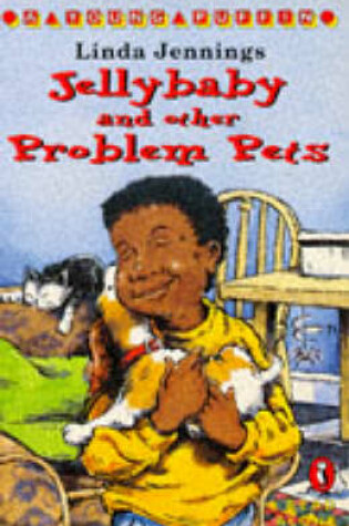 Cover of Jellybaby and Other Problem Pets