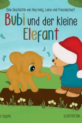 Cover of Bubi und der kleine Elefant