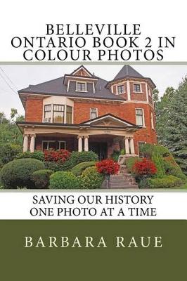 Book cover for Belleville Ontario Book 2 in Colour Photos