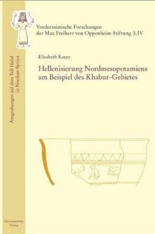 Cover of Hellenisierung Nordmesopotamiens Am Beispiel Des Khabur-Gebietes