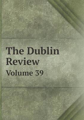 Book cover for The Dublin Review Volume 39