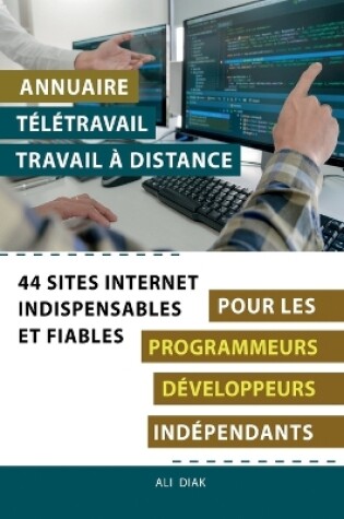 Cover of Annuaire télétravail travail à distance pour les Programmeurs Développeurs indépendants