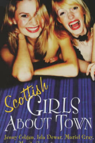 Cover of Scottish Girls About Town