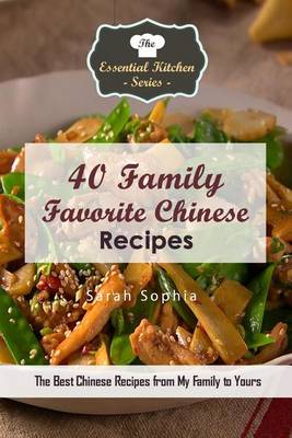 Book cover for 40 Family Favorite Chinese Recipes