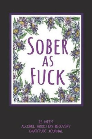 Cover of Sober As Fuck