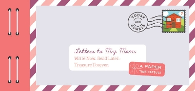 Book cover for Letters to My Mom