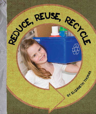 Book cover for Reduce, Reuse, Recycle