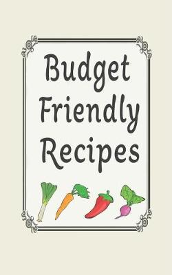 Book cover for Budget Friendly Recipes