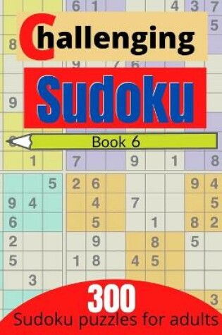 Cover of Challenging sudoku book 6