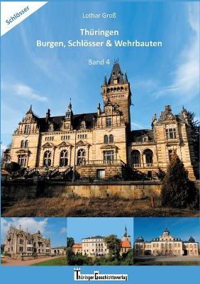 Book cover for Thuringen Burgen, Schloesser & Wehrbauten Band 4