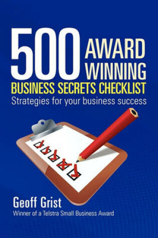 Cover of 500 Award Winning Business Secrets Checklist