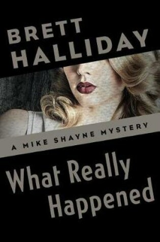 Cover of What Really Happened