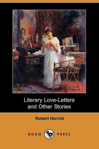 Cover of Literary Love-Letters and Other Stories (Dodo Press)