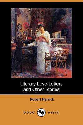 Book cover for Literary Love-Letters and Other Stories (Dodo Press)