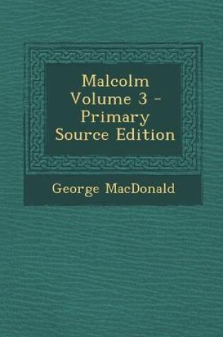 Cover of Malcolm Volume 3