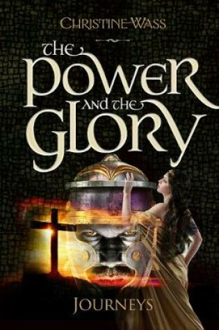 Cover of The Power and the Glory - Journeys