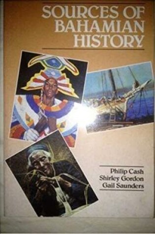 Cover of Sources Of Bahamian History