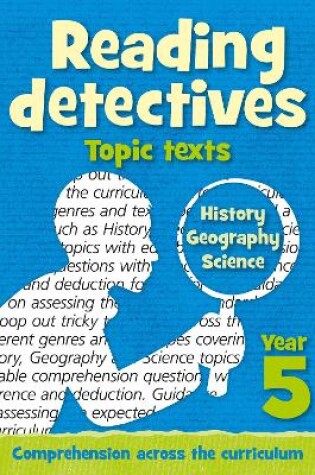 Cover of Year 5 Reading Detectives: topic texts with free download